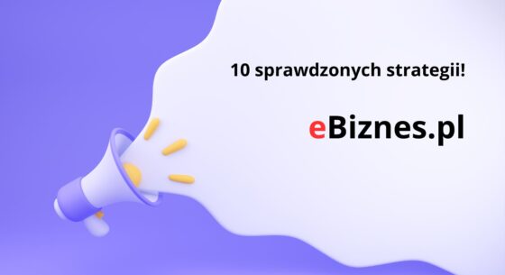 10 sprawdzonych strategii promocji sklepu internetowego: jak skutecznie zdobyć klientów?